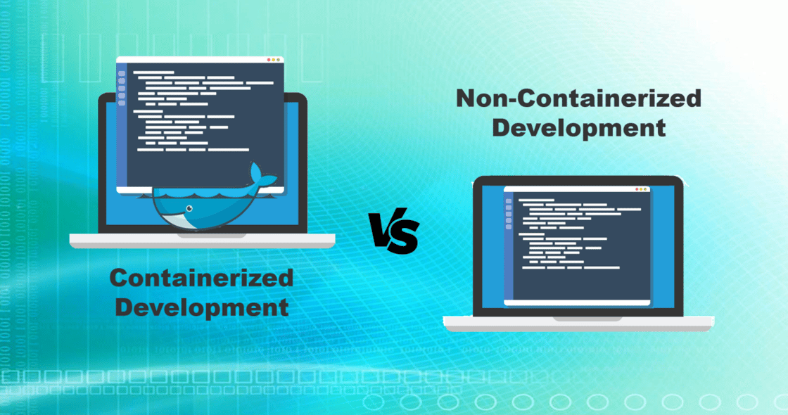 Containerized-vs-Non-Containerized-Development-1-1200x633