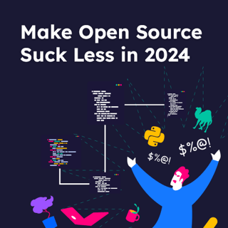 Webinar - Make Open Source Suck Less